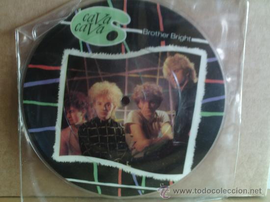 Discos de vinilo: CAVA CAVA---- BROTHER BRIGHT - PICTURE - Foto 1