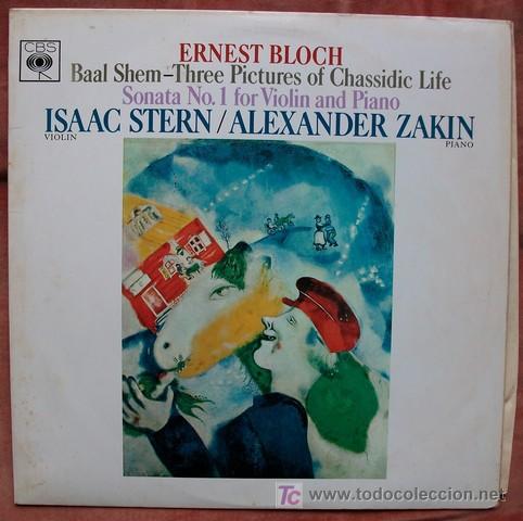 Discos de vinilo: CBS - ERNST BLOCH - VIOLIN SONATAS - STERN / ZAKIN