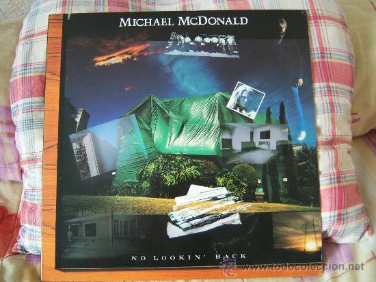 Discos de vinilo: MICHAEL MCDONALD No lookin&acute; back - Foto 1