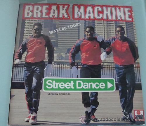 Discos de vinilo: BREAK MACHINE - STREET DANCE - MAXISINGLE 1983 - Foto 1