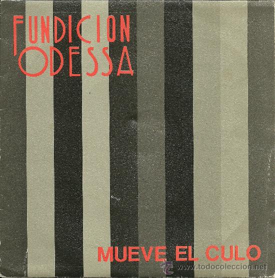 Discos de vinilo: FUNDICION ODESSA &rdquo;MUEVE EL CULO&rdquo; SINGLE VINILO - Foto 1