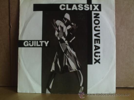 Discos de vinilo: CLASSIX NOUVEAUX --- GUILTY - Foto 1