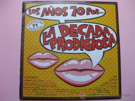 Discos de vinilo: LA DECADA PRODIGIOSA - LOS A&Ntilde;OS 70 - Foto 1