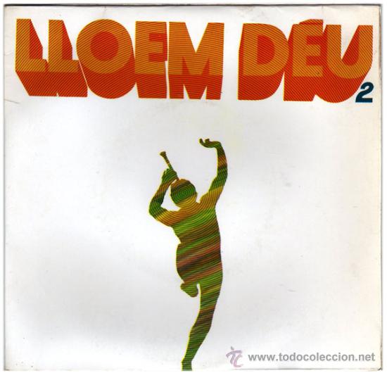 Discos de vinilo: LLOEM D&Eacute;U 2 &ndash; EP SPAIN 1970 &ndash; TIC / CONCENTRIC 20010 ET - Foto 1