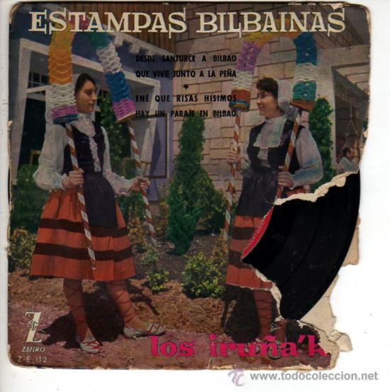 Discos de vinilo: Discos (Los Iru&ntilde;a  Ko) Estampas Bilbainas (Funda Mal) - Foto 1