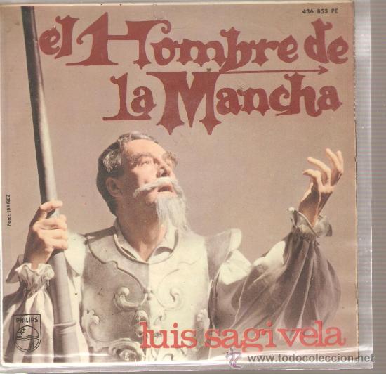 Discos de vinilo: EP LUIS SAGIVELA - EL HOMBRE DE LA MANCHA - Foto 1