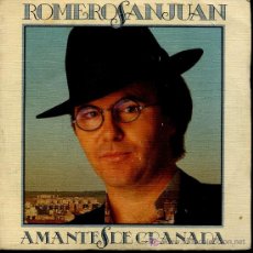 Discos de vinilo: ROMERO SAN JUAN - AMANTES DE GRANADA Y SONIQUETE - SINGLE 1986