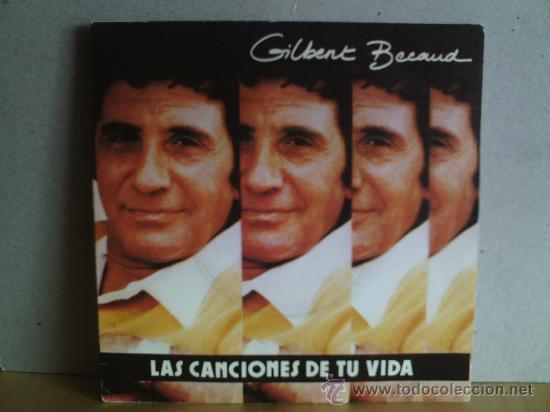 Discos de vinilo: GILBERT BECAUD ---- LAS CANCIONES DE TU VIDA - Foto 1