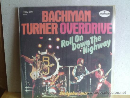 Discos de vinilo: BACHMAN TURNER OVERDRIVE --- ROLL ON DOWN THE HIGHWAY - Foto 1
