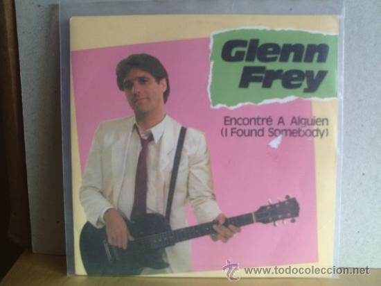 Discos de vinilo: GLENN FREY --- I FOUND SOMEBODY - Foto 1