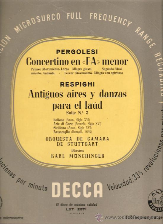 Discos de vinilo: lp PERGOLESI : CONCERTINO EN FA MENOR  /  RESPIGHI : ANTIGUOS AIRES Y DANZAS PARA EL LAUD