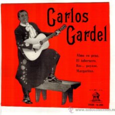 Discos de vinilo: UXV CARLOS GARDEL SINGLE VINILO 1958 ACOMPAÑADO GUITARRAS TANGO ALMA EN PENA TABERNERO RARO. Lote 22718753
