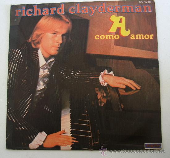 Discos de vinilo: single: richard clayderman - a como amor (hispavox 1977) - Foto 1