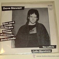 Discos de vinilo: DAVE STEWART QUE SERA DE LOS QUE TIENEN EL CORAZON DESTROZADO ( PROMOCIONAL ) 1.980. Lote 19430267