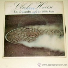 Discos de vinilo: CLUB HOUSE - DOT IT AGAIN MEDLEY WITH BILLIE JEAN - EPIC DE 1.983. Lote 19583481