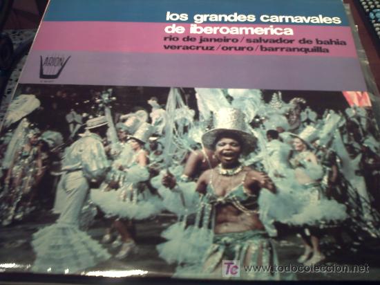 Disques de vinyle: LP - LOS GRANDES CARNAVALES DE IBEROAMERICA - EDICION ESPA&Ntilde;OLA, ARION RECORDS 1981 PEPETO
