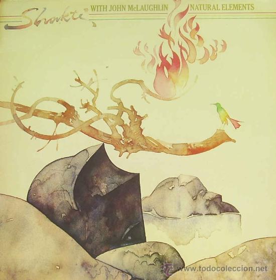 Discos de vinilo: SHAKTI CON JOHN McLAUGHLIN-NATURAL ELEMENTS LP VINILO 1978 SPAIN - Foto 1