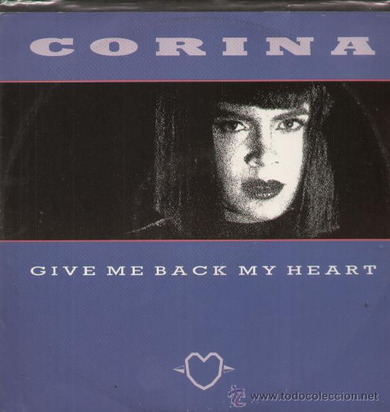 Discos de vinilo: corina-give me back my heart