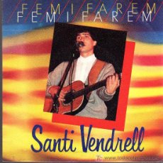 Discos de vinilo: SINGLE - SANTI VENDRELL - FEM I FAREM.... Lote 19678038