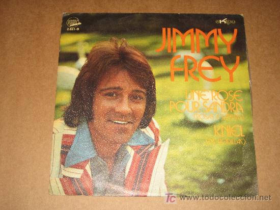 Discos de vinilo: JIMMY FREY - UNE ROSE POUR SANDRA - Foto 1