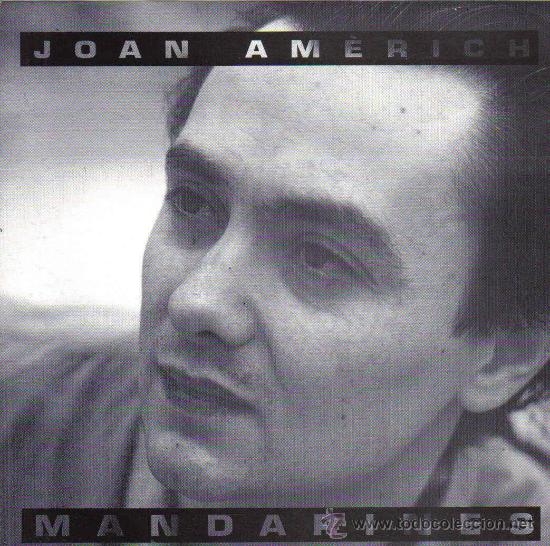 Discos de vinilo: JOAN AMERICH-MANDARINES SINGLE 1993 PROMOCIONAL SPAIN
