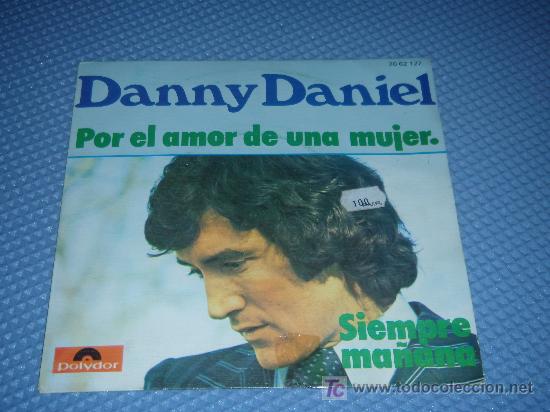 Discos de vinilo: DANNY DANIEL - POLYDOR - SINGLE 1974 - S364 - Foto 1