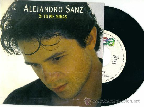 Alejandro Sanz. Si Tu Me Miras (vinilo - Comprar Discos Singles Vinilos ...