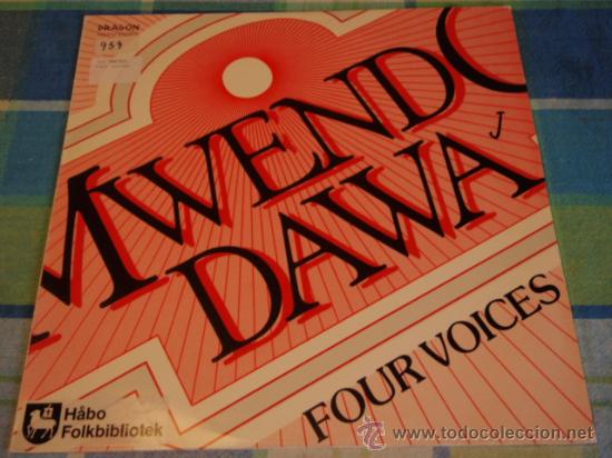 Disques de vinyle: MWENDO DAWA ( FOUR VOICES ) 1983 - STOCKHOLM LP33 DRAGON RECORDS