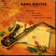 Discos de vinilo: EARL BOSTIC - POEME / O SOLE MIO / MAMBOSTIC / TIME ON MY HANDS - EP 1961. Lote 27296691