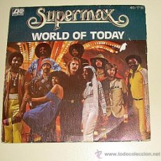 Discos de vinilo: SUPERMAX WORLD OF TODAY - ATLANTIC DE 1.978