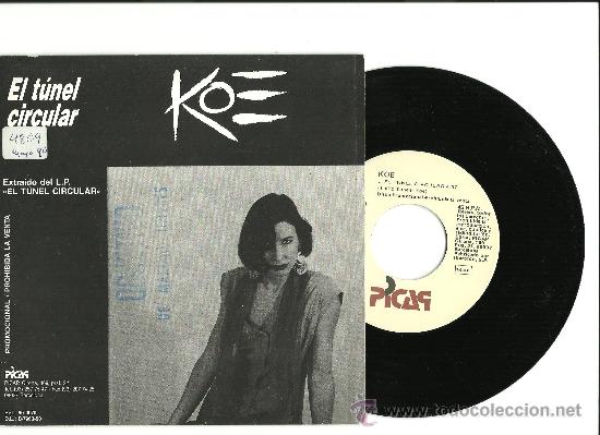 Vinyl-Schallplatten: KOE 7&rdquo; ps promo El t&uacute;nel circular  1990