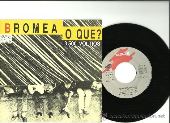 Vinyl-Schallplatten: BROMEA O QUE ? 7&rdquo; ps promo   ESPA&Ntilde;A 1988