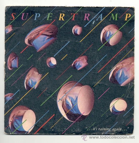 Discos de vinilo: SINGLE - SUPERTRAMP - &rdquo;...ITS RAINING AGAIN...&rdquo; - Foto 1
