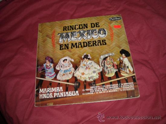 Vinyl records: MARIMBA HNOS PANIAGUA..LP RINCON DE MEXICO EN MADERAS PORTADA DOBLE  1966 MEX