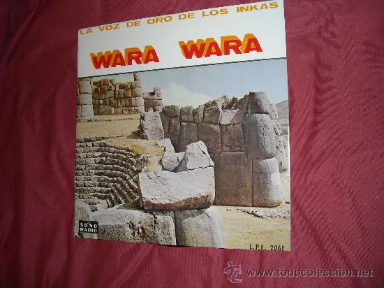Vinyl records: LA VOZ DE ORO DE LOS INKAS WARA WARA CON EL CONJUNTO SOL DEL PERU  LP 2061 1964 LIMA