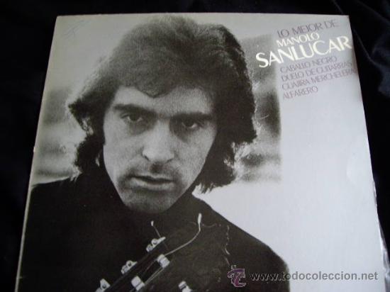 Discos de vinilo: MANOLO SANLUCAR-LO MEJOR- CBS1978 - Foto 1