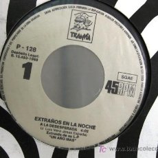Discos de vinilo: EXTRAÑOS EN LA NOCHE - A LA DESESPERADA - SINGLE 1988 TRANVIA (PROMO UNA CARA) BPY