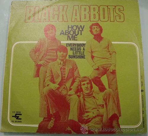 Discos de vinilo: BLACK ABBOTS - HOW ABOUT ME - SINGLE ESPA&Ntilde;OL 1971 - Foto 1