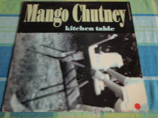 Discos de vinilo: MANGO CHUTNEY (KITCHEN TABLE 2 VERSIONES - HELLO HELLO HELLO) 1989 MAXI45 BOZZ - Foto 1