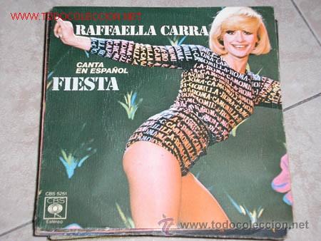 Discos de vinilo: RAFAELA CARRA DISCO SINGLE FIESTA - Foto 1