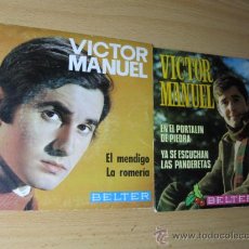 Discos de vinilo: DISCO SENCILLO - LOTE DE DOS VICTOR MANUEL - 1969 - BELTER PERFECTO 