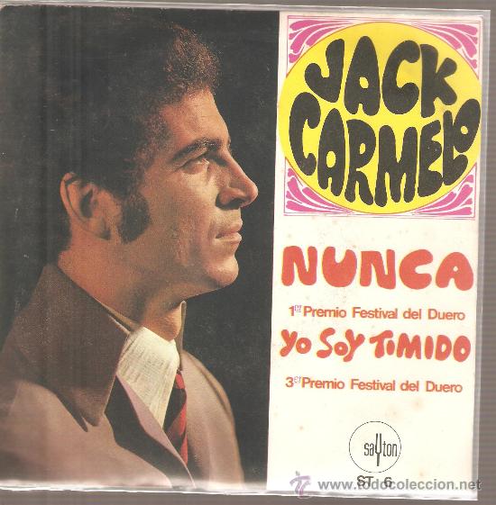 Discos de vinilo: SINGLE JACK CARMELO - NUNCA - Foto 1