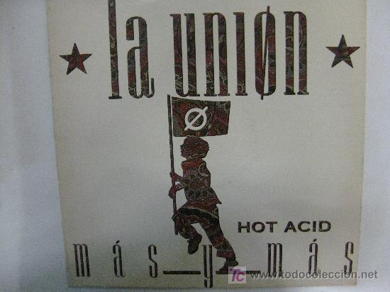 Vinyl-Schallplatten: SINGLE-LA UNION-M&Aacute;S Y M&Aacute;S-REMIX Y VERSI&Oacute;N INGLESA-BLUES Y INSTRUMENTAL-NUEVO RAR&Iacute;SIMO-45 RPM