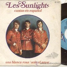 Discos de vinilo: SINGLE 45 RPM / LES SUNLIGHTS EN ESPAÑOL / UNA BLANCA ROSA // EDITADO HISPAVOX ESPAÑA 
