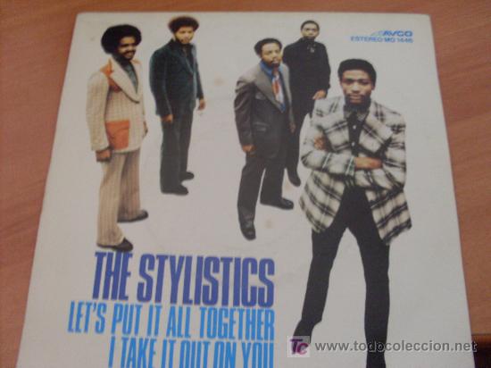 Discos de vinilo: THE STYLISTICS ( LETS PUT IT ALL TOGETHER ) SINGLE (EPI21) - Foto 1