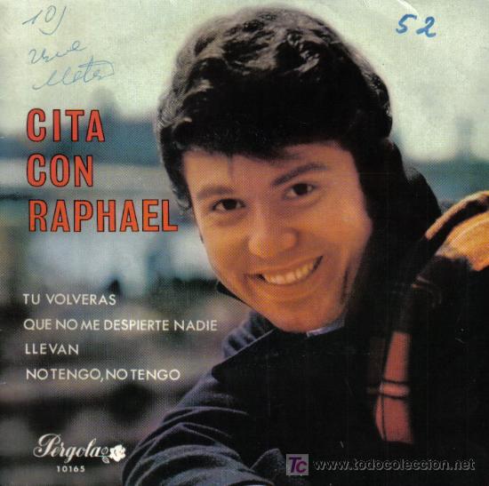 Discos de vinilo: RAPHAEL - EP SINGLE EDITADO EN ESPA&Ntilde;A - CIRCULO DE LECTORES - PERGOLA 10165 - CON 4 TEMAS - Foto 1