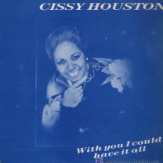 Discos de vinilo: CISSY HOUSTON - WITH YOU I COULD HAVE IT ALL - MAXISINGLE 1986
