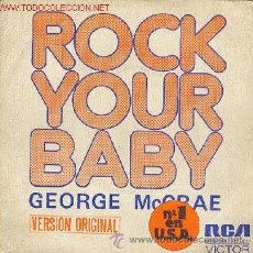 Discos de vinilo: GEORGE MCCRAE - ROCK YOUR BABY - 1974. Lote 20624062