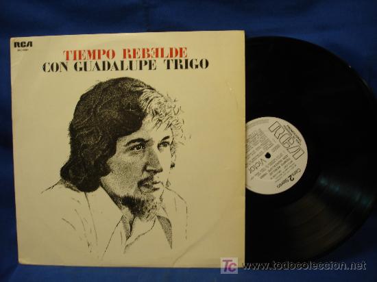 Disques de vinyle: TIEMPO REBELDE CON GUADALUPE TRIGO - RCA ESPA&Ntilde;A 1976- RARO Y DIFICIL DE ENCONTRAR