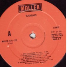 Discos de vinilo: TAMAO - POR HISPANOAMERICA - CUCURRUCU PALOMA, MARIA CHUCHENA,CIELITO LINDO… - MALLER 1979. Lote 25014687